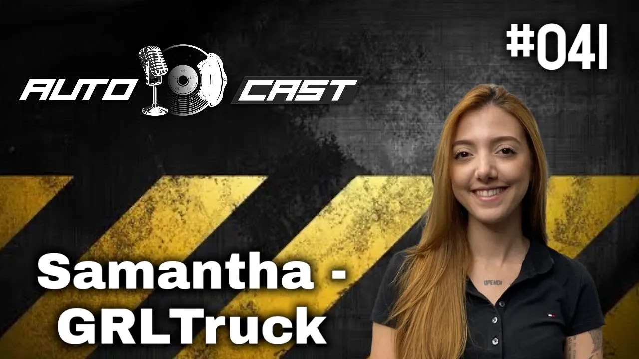 SAMANTHA  - GRLTRUCK - Autocast #041