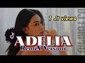 Download Lagu DJ ADELIA REMIX VERSION 🌴🌴