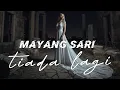 Download Lagu Mayang Sari - tiada lagi (RHM cover)