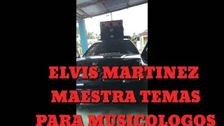 ELVIS MARTINEZ - MAESTRA(EN VIVO) - TEMAS PARA MUSICOLOGOS + LINK DE DESCARGA