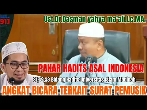 Download MP3 PAKAR HADITS INDONESIA ANGKAT BICARA MASALAH SURAT PEMUSIK - Ust. Dr. Dasman Yahya, Lc, M.A.