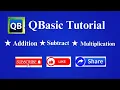 How To Add Subtract Multiply And Divide On QBASIC HINDI