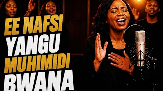 Ee Nafsi Yangu Muhimidi Bwana - Tumuimbie Bwana Labs (Swahili Worship Song)