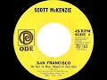 1967 HITS ARCHIVE: San Francisco (Be Sure To Wear Flowers In Your Hair) - Scott McKenzie (mono 45)