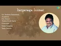 Download Lagu Ilaiyaraaja | Oru Sandhana Kaattukkulle | Samakkozhi | Sree Ramane