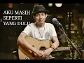 Lagu Aku masih seperti yang dulu - dian piesesha , Dewa Panji (cover live)