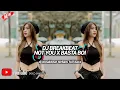 Lagu NOT YOU BREAKBEAT 🔥🔥 II DJ NOT YOU X BASTA BOI KANE