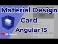 Angular Material Design How to use Material Card in Angular 15
