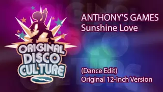 Download Anthony's Games - Sunshine Love (Dance Edit Original 12-Inch Version) MP3