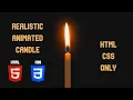 Realistic Animated Candle - HTML CSS