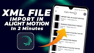 How to Import XML Preset in Alight Motion | Add XML Preset in Alight Motion | Import XML Preset