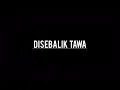 Download Lagu Disebalik Tawa- Shafiq Manan (Cover)