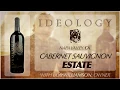 Ideology Cabernet Sauvignon Estate Wine