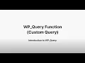 WP Query Function Custom Query - Introduction to WP
