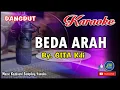 BEDA ARAH│By  GITA Kdi│Dangdut KARAOKE Terbaru_No Vocal+Lirik