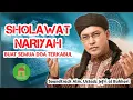 Download Lagu Sholawat Nariyah | Soundtrack Alm. Ustadz Jefri al Bukhori #sholawatnariyah #sholawat