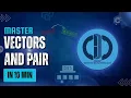 Master Vectors Pairs in C 10-Minute CP Series