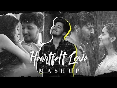 Heartfelt Love Mashup | Baarishon Mein - Tera Zikr | Darshan Raval | MMusic Nation | Bollywood Lofi