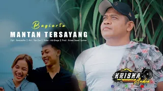 Download Mantan Tersayang _ Bagiarta ( official musik vidio ) MP3