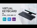 How To Make Virtual Keyboard in HTML CSS and JS Step-by-Step
