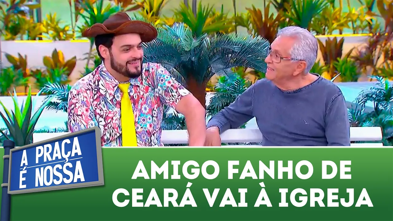 AMIGO FANHO DE CEARÁ VAI À IGREJA A PRAÇA É NOSSA (06/09/18)