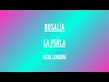ROSALÍA (feat  Yahritza Y Su Esencia) - La Perla - Traduzione in Italiano