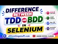 Difference between TDD and BDD in Selenium