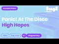 Download Lagu Panic! At The Disco - High Hopes (Piano Karaoke)