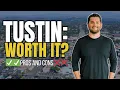 Living in Tustin CA Pros Cons and Who It s Best For