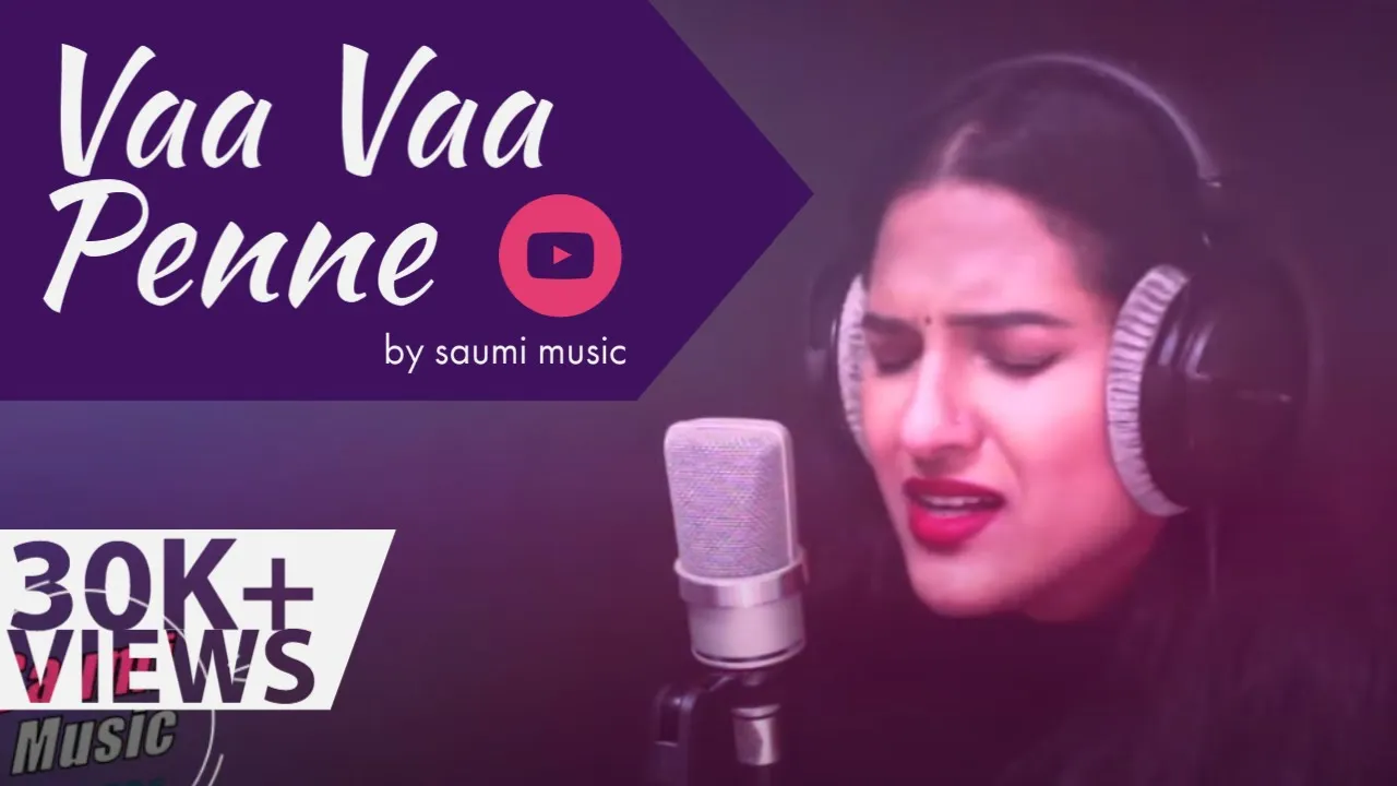 Vaa vaa Penne - Cover by Saumi