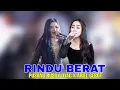 Download Lagu RINDU BERAT MEDLEY | PUSANG RUSDY OYAG X ARIEL GEBOT