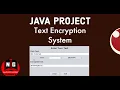 Java Project Text Encryptor Java Project to Encrypt the Text