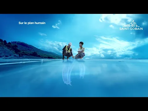 Regardez Campagne Publicitaire Saint-Gobain 2024 - Environnement Social sur YouTube.