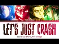 Gachiakuta - Opening 2 FULL "LET'S JUST CRASH" by Mori Calliope (Lyrics)