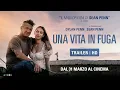 Video di Una vita in fuga, il trailer italiano