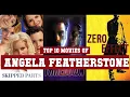 Angela Featherstone Top 10 Movies Best 10 Movie of Angela Featherstone
