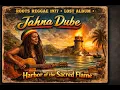Lagu Roots Reggae (1977) [Lost Album] – Jahna Dube | Harbor of the Sacred Flame | Full Album