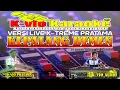 Download Lagu KEPALANG DEMEN  | KARAOKE |  VERSI  LIVE X-TREME PRATAMA