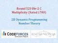 Codeforces Dynamic Programming - 523 Div 2 C Multiplicity Rated 1700