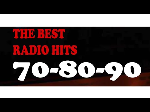 Download MP3 THE BEST OF RADIO HITS - 70 - 80 - 90 !