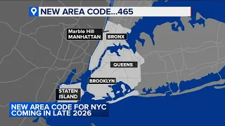 New 465 area code to go into effect in New York City in 2026