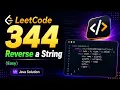 LeetCode 344 Reverse String Two Pointers Explained