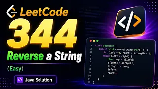 LeetCode 344 Reverse String Two Pointers Explained