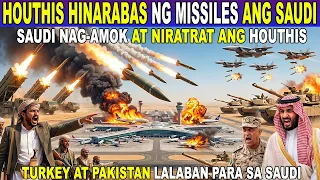 HOUTHIS HINARABAS ang SAUDI ng MISSILES -SAUDI NAG-AMOK at NIRATRAT ang HOUTHIS Mula sa HIMPAPAWID