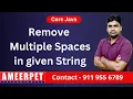 Remove Multiple Spaces in String Ameerpet Technologies By Srinivas