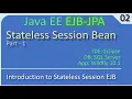 Stateless Session Bean - Part 1 Basics JavaEE EJB JPA Tutorials