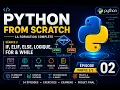 Python from Scratch if elif else Logique for while Partie