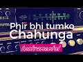 Download Lagu Phir Bhi Tumko Chahunga - Instrumental