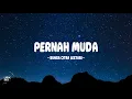 Download Lagu Bunga Citra Lestari - Pernah Muda - Lirik Indo