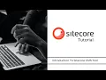 Sitecore Tutorial Introduction To Sitecore CMS Tool IBM IT Solutions